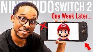 RECONSIDERING the Switch 2 - After 7 Days!