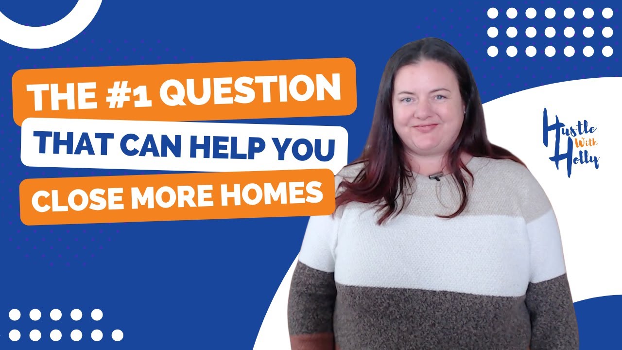 Your Go-To Question When Talking to Home Sellers