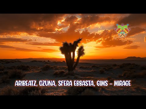 AriBeatz, Ozuna, Sfera Ebbasta, GIMS - MIRAGE [Letra]