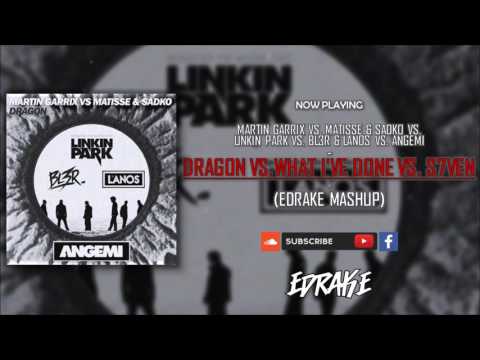 Martin Garrix vs. Linkin Park vs. Bl3r vs. Angemi - Dragon What I've S7ven (EDRAKE Mashup)