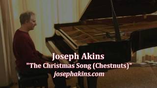The Christmas Song (Chestnuts Roasting On An Open Fire) - Solo Piano Cover by Joseph Akins