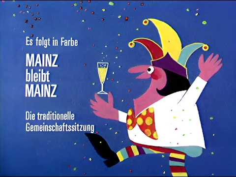 Mainz bleibt Mainz 1972 mit Rolf Braun, Ernst Neger, Ellen Friese, Herbert Bonewitz und Jochen Kunz