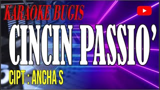 Download lagu Karaoke bugis cincin passio'- Ancha s mp3