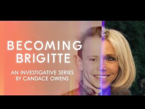 Becoming Brigitte: Episode 2 by Candace Owens