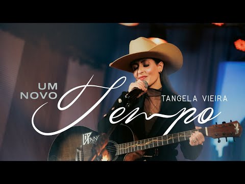 Tangela Vieira |  Um Novo Tempo  (Clipe Oficial)
