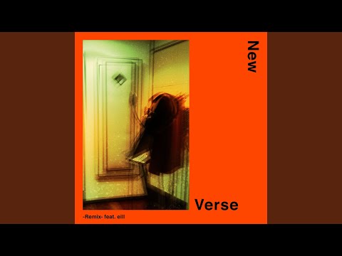 Video thumbnail for New Verse -Remix-