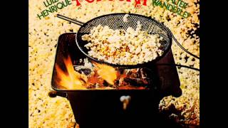 Luiz Henrique  & Walter Wanderley - LP Popcorn - Album Completo/Full Album