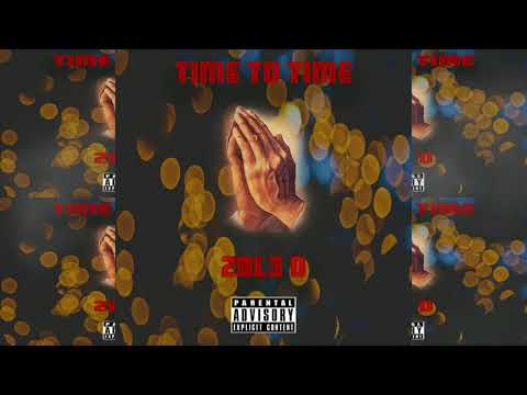 TIME TO TIME - 2BL3D - (PROD. EJECUTIVO)
