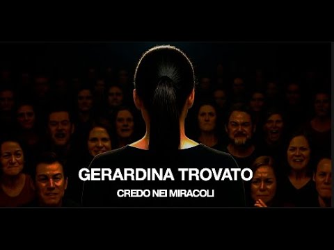 Gerardina Trovato - Credo nei miracoli (Official Video)
