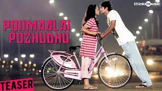Ponmaalai Pozhudhu - Teaser - Aadhav Kannadhasan, Gayathri Shankar