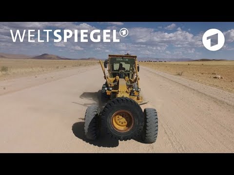 Knochenjob – Planieren im Nirgendwo Namibias