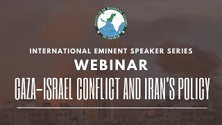 Gaza-Israel Conflict and Iran's Policy