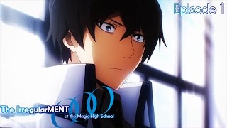 The IrregularMENT at the Magic High School Episode