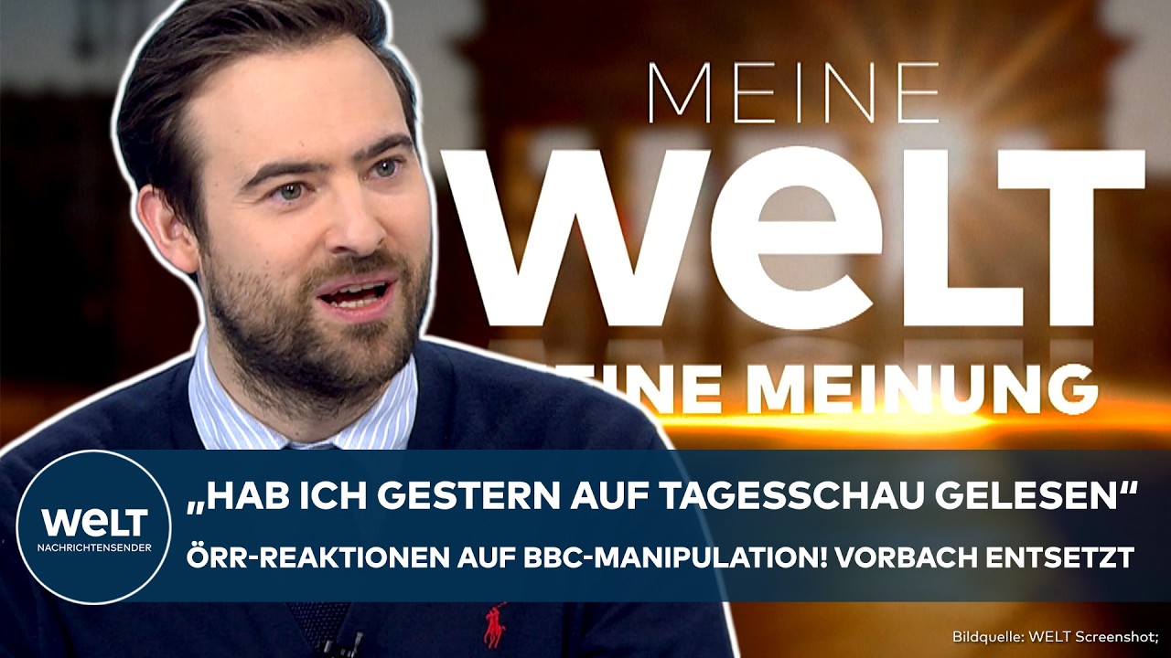 MEINUNG: Vorbach fassungslos! BBC manipuliert! Und Deutschland diskutiert über "Druck von Rechts"