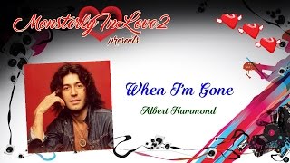 Albert Hammond - When I&#39;m Gone (1981)