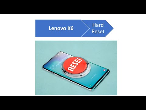 How to Hard Reset Lenovo K6– Pattern Unlock #TrakinTech #Hardresetinfo