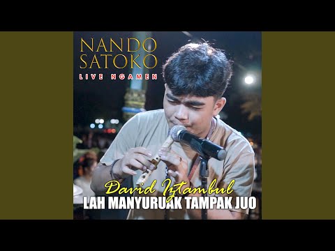 LAH MANYURUAK TAMPAK JUO (Live)