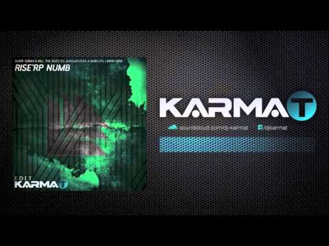 Mark Sixma & Kill The Buzz vs. Bassjackers & MAKJ vs. Linkin Park - Rise'rp Numb (KarmaT Edit)