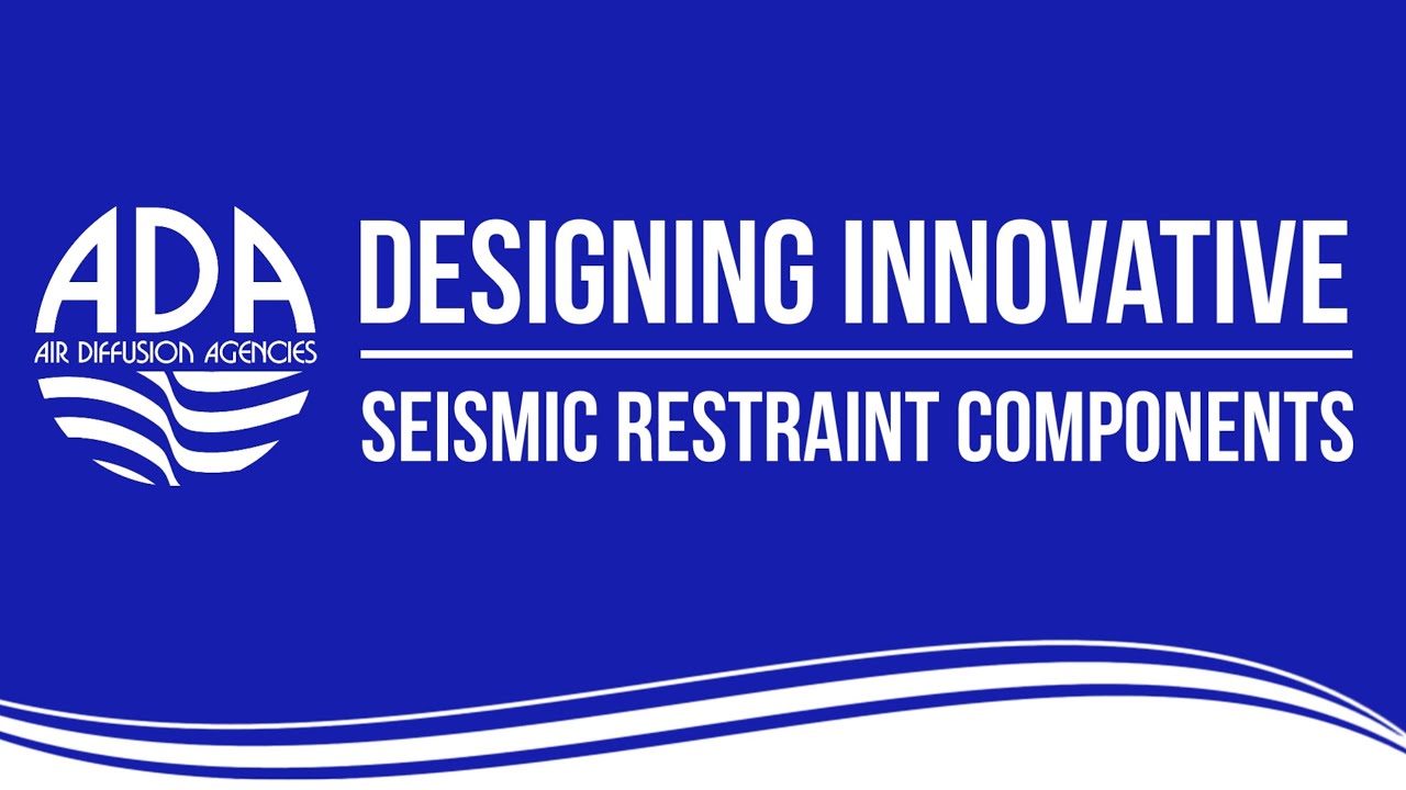 ADA - Seismic Restraint Components