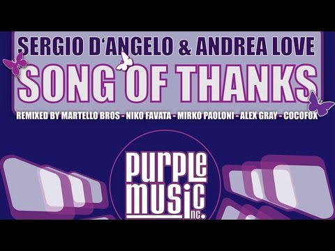 Sergio D'Angelo & Andrea Love - Song Of Thanks (Sergio D’Angelo & Aldo Bergamasco Original Mix)