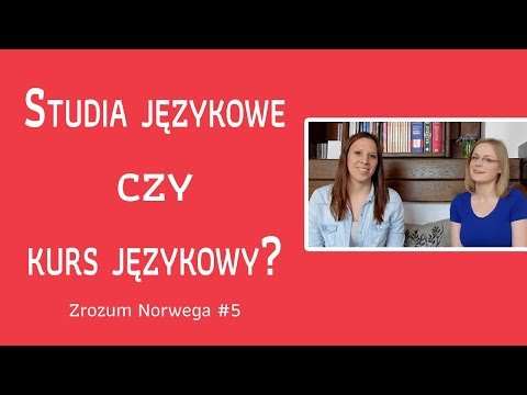 Studia językowe czy kurs językowy - którą drogę wybrać? - Zrozum Norwega #5