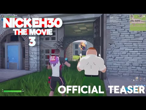 Nick Eh 30: The Movie 3 (Official Teaser)