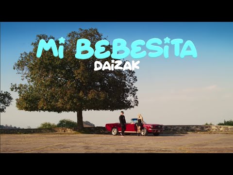 2.- Mi Bebesita - Daizak Ft. Enayy (Video Oficial) DLCPTC