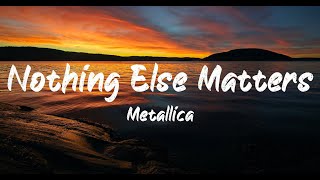 Metallica - Nothing else matters (Lyrics) | BUGG Lyrics