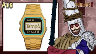 SEM TEMPO IRMÃO - Blasphemous 2 #16