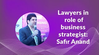 Lawyers in role of business strategist: Safir Anand image