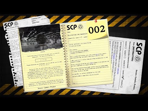 SCP CHRONICLES - Scp-002   w/ ThePhantomGhost