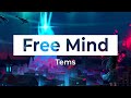 Tems - Free Mind (Bass)