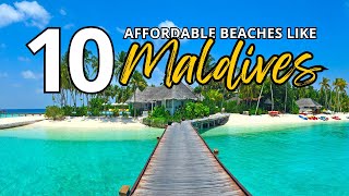 10 Beautiful Places Like Maldives BUT CHEAPER!