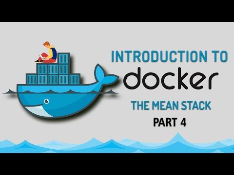 Introduction to Docker | The MEAN Stack | Part 4 | Eduonix