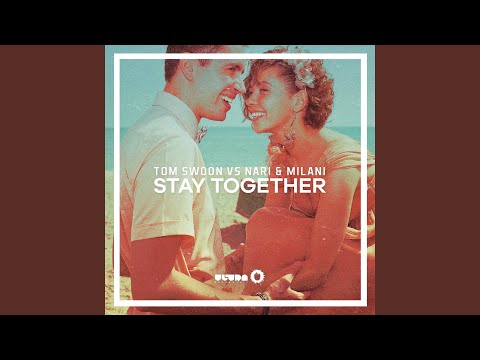 Stay Together (Radio Edit)
