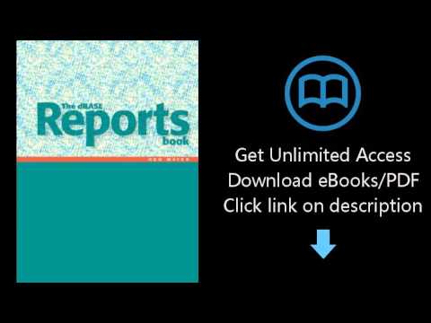 Download The Dbase Reports Book: Creating Reports and Labels in dbase PLUS PDF