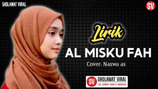 Download lagu SHOLAWAT PALING BAPER | AL MISKU FAH - COVER NASWA AS (LIRIK) mp3 Download lagu SHOLAWAT PALING BAPER | AL MISKU FAH - COVER NASWA AS (LIRIK) mp3