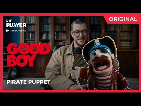 Good Boy | Pirate Puppet Clip | Stream now on RTÉ Player