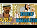 Laxmmi Bomb Burj Khalifa Akshay Kumar Kiara Advani Ji Karda Dila Du Tenu Burj Khalifa Song