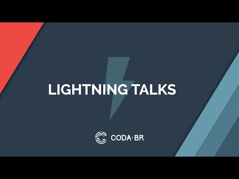 Lightning talks #CodaBr20