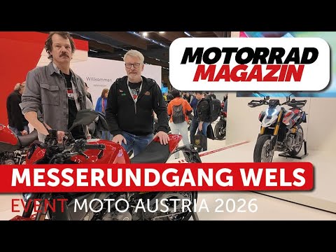 Messerundgang Moto Austria 2026 in Wels – Die neuen Motorräder, Dauertester, Produkte
