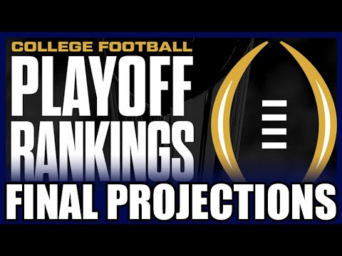 Projecting the Final College Football Playoff Rankings & Bracket (2025-2026)