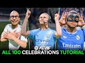 FC 26 ALL 100 CELEBRATIONS Tutorial Fc26 Celebrations