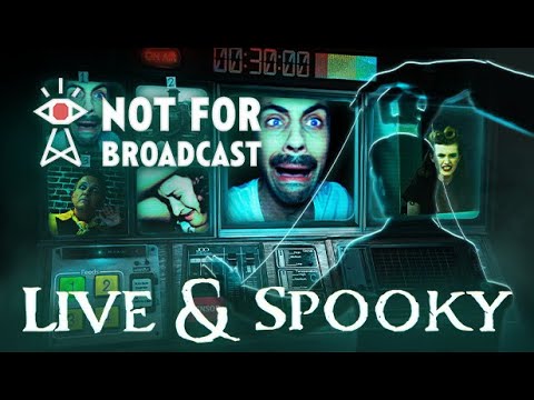 NOT FOR BROADCAST DLC #1: Live & Spooky (Full DLC No Commentary)
