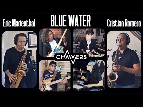 "Blue Water" - Eric Marienthal ft. Cristian Romero ft. Chaivers (Official Video - New Version)