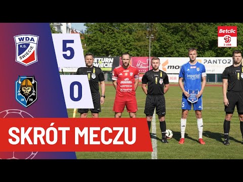 Skrót meczu Betclic 3. Ligi grupy II: Wda Świecie - Vineta Wolin (5:0)