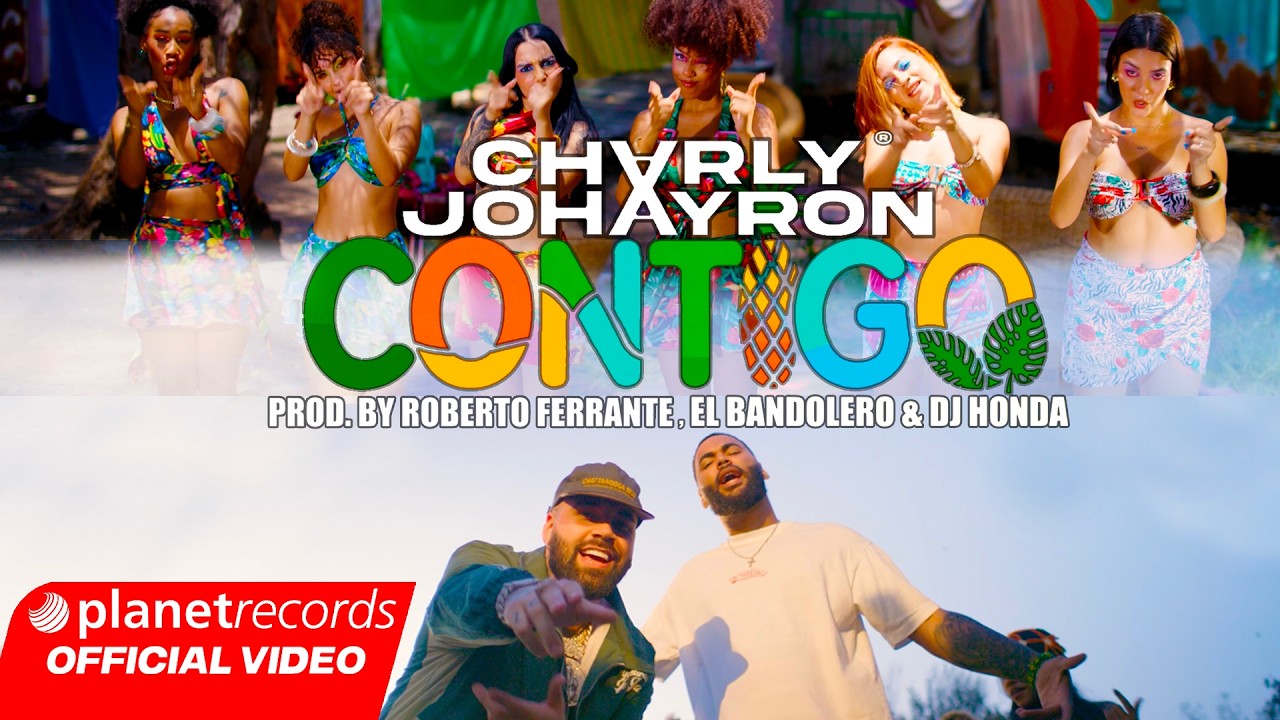CHARLY & JOHAYRON - CONTIGO 🫵 (Prod. Roberto Ferrante, Bandolero, Dj Honda) [Video by Freddy Loons]