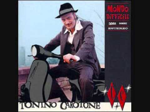 Tu vuo fa l'americano - Tonino Carotone