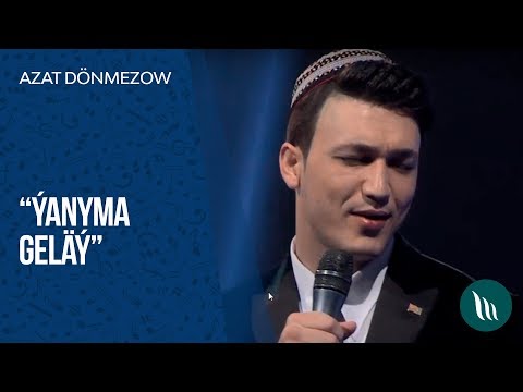 Azat Donmezow - Yanyma gelay | 2019