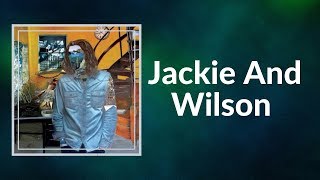 Hozier - Jackie And Wilson  (Lyrics)
